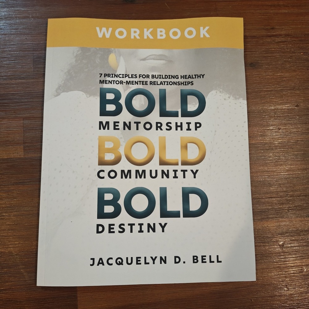 Bold Mentorship Community Destiny Workbook 9798332594304 Jacquelyn Bell 2024
